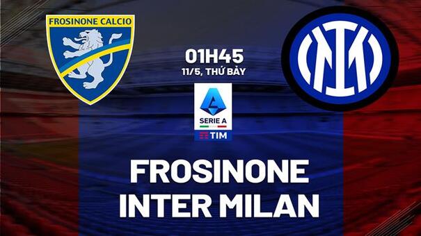 Nhận định Frosinone vs Inter Milan (01h45 ngày 11/5): Sức mạnh vượt trội. Hãy đến AE888 cá cược bóng đá để biết thêm thông tin.