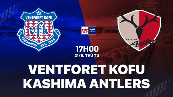 Nhận định Ventforet Kofu vs Kashima Antlers 17h00 ngày 21/8 (Cúp QG Nhật Bản 2024). Hãy đến AE888 cá cược bóng đá .